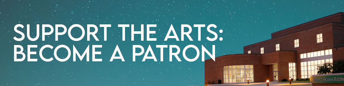 Support the Arts: Become A Patron